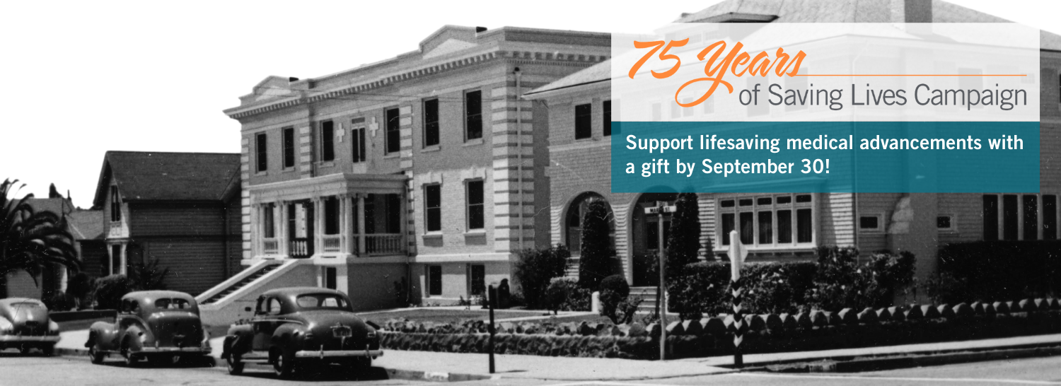 Historic French Hospital photograph from 1946. Copy overlaid reads" 75 Years of Saving Lives Campaign. Support lifesaving medical advancements with a gift by September 30! Give Now."