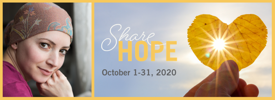 Share Hope Logo October 1-31, 2020 with image of young female cancer patient smiling